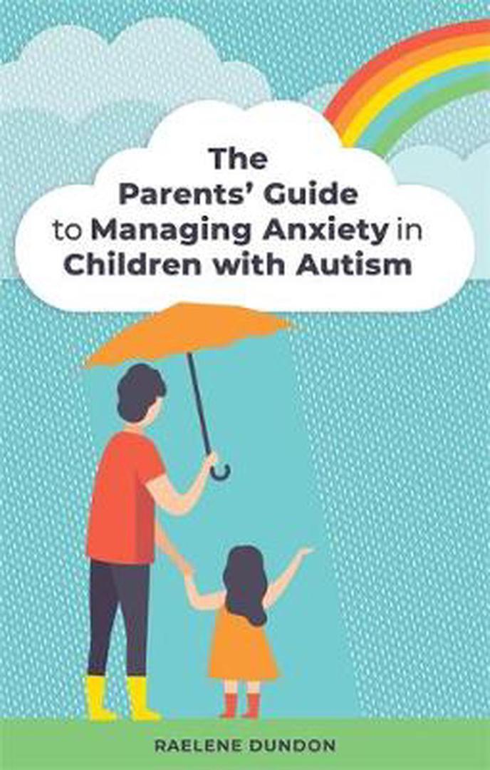 Parents' Guide to Managing Anxiety in Children with Autism image 0